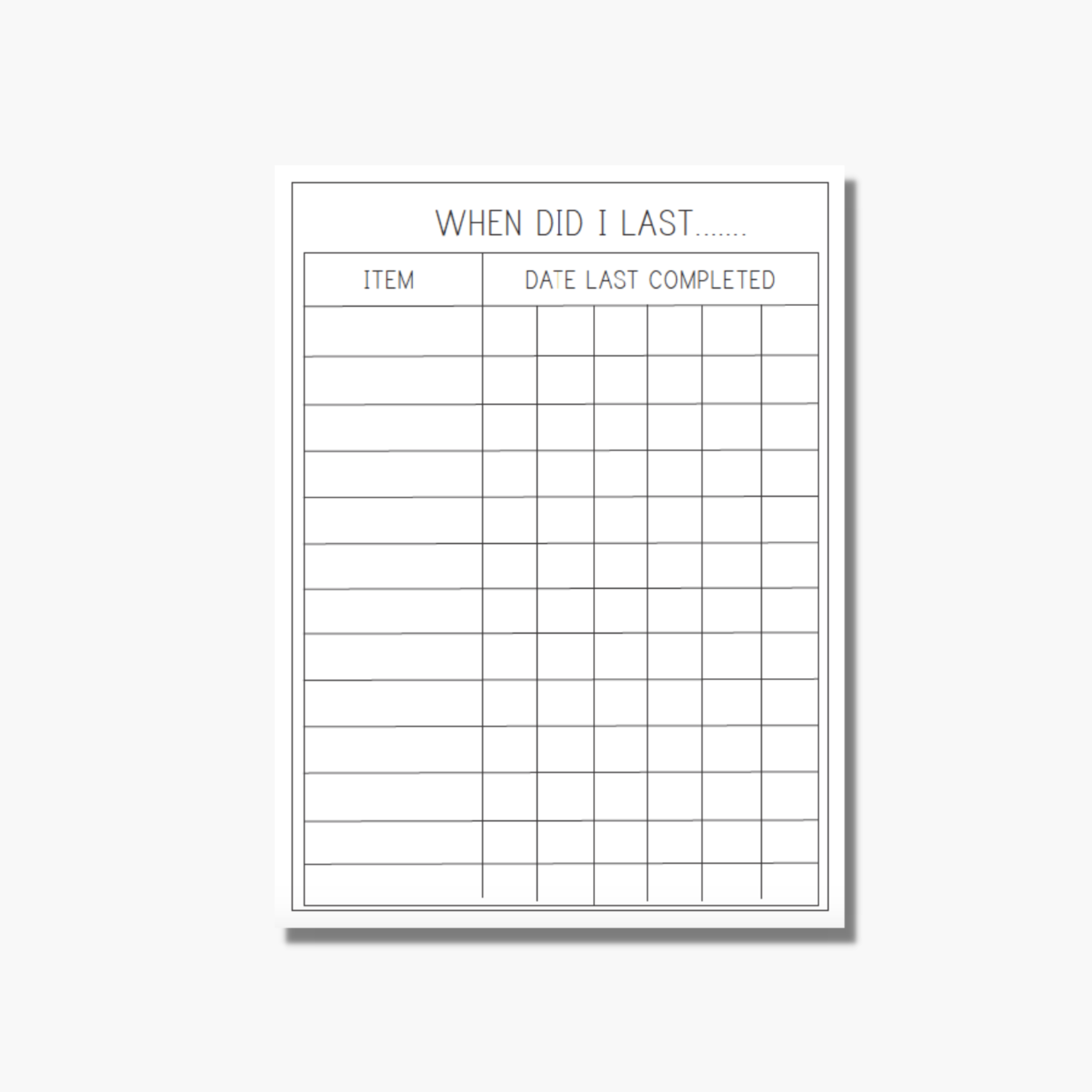 When Did I Last....